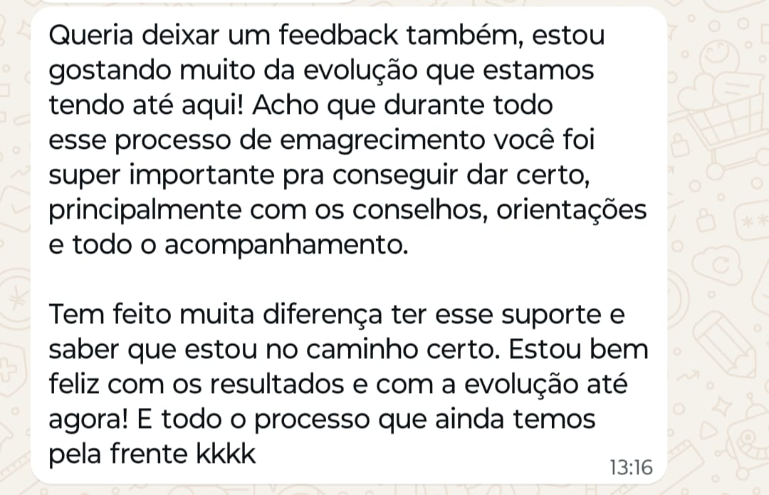 Depoimento de paciente sobre suporte e evolução no processo de emagrecimento