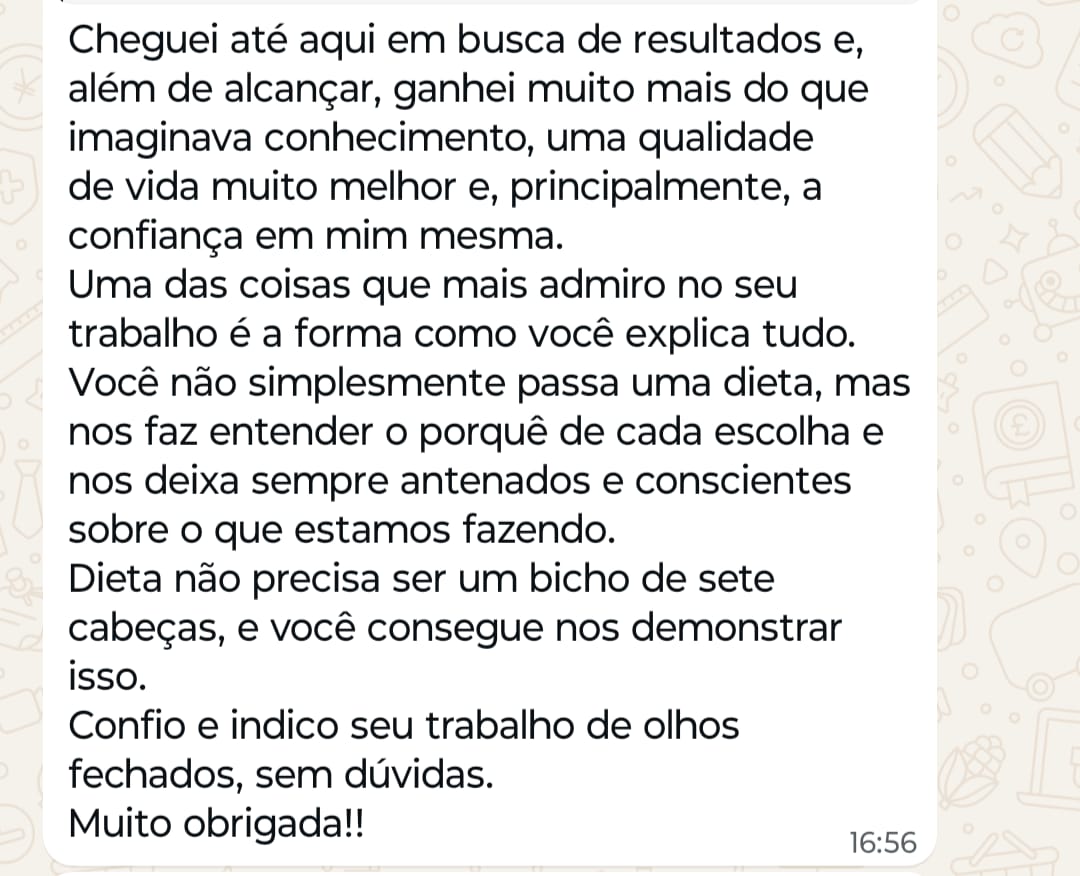 Depoimento de paciente sobre qualidade de vida, confiança e entendimento das escolhas alimentares